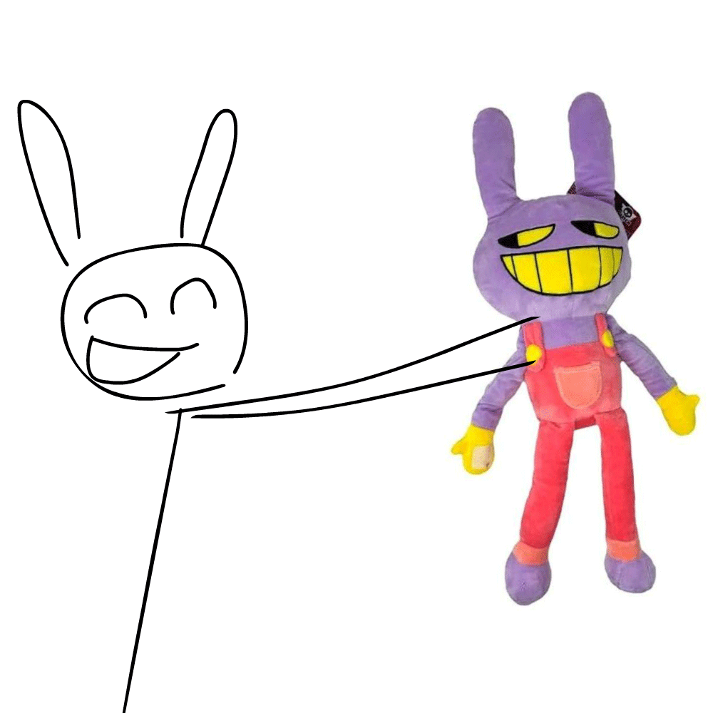 Poorly drawn Jax showing off a bootleg Jax plushie